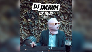 GHOSTS OF GARAGE presents DJ JACKUM - UK Tour