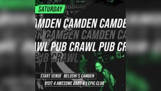 1BNO CAMDEN PUB CRAWL - EVERY Saturday