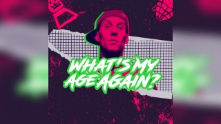 What's My Age Again? - Emo & Pop Punk Night