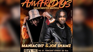 AMAFRIDAYS MANNY EDITION-Maniac017 & JOE SHAMZ