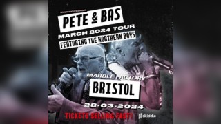Pete & Bas and The Northern Boys - Bristol