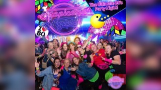 Tropicana Nights - 80s Party Night