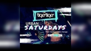 Tiger Tiger London // Urban Saturdays @ Luxe // Get Me In