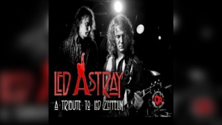 Led Astray - Led Zeppelin Tribute