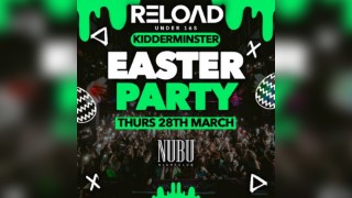 Reload Under 16s Kidderminster - Easter Party