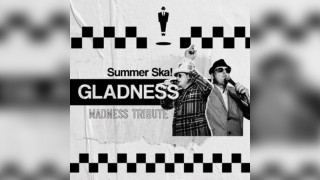 Summer Ska Ft. Gladness Madness Tribute