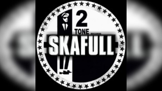 Skafull Ska & Reggae Night Dex Nelsons B'Day Soirée