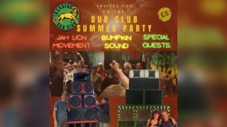 The Barge Inn invites you to the Dub Club Summer Party