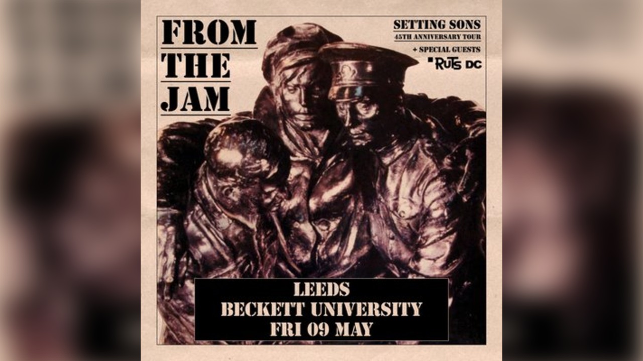 From The Jam - 'Setting Sons' 45th Anniversary Tour