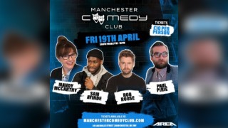 Manchester Comedy Club Live with Paul Pirie + Guests