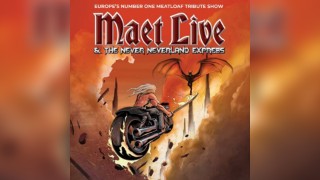 Maet Live & The Never Neverland Express