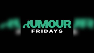 Rumour Fridays at Cargo