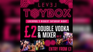 ToyBox Saturdays : £3.50 DOUBLES All Night Long