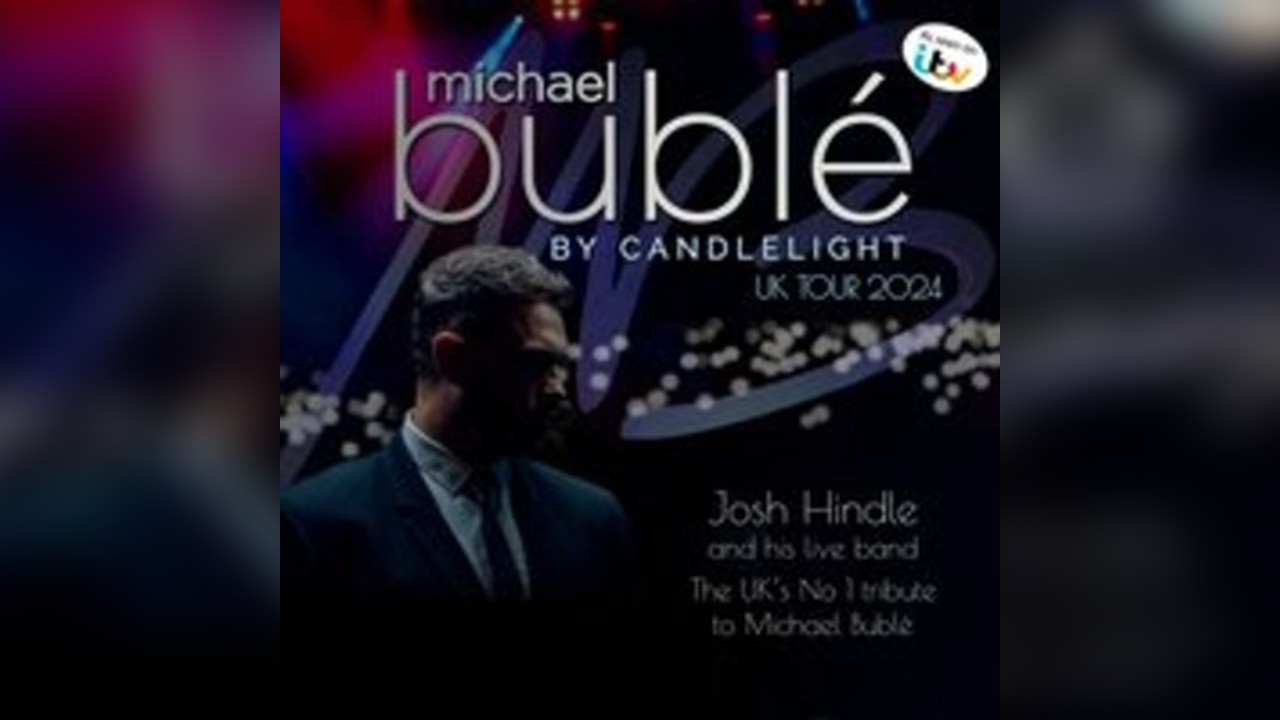 Bublé by Candlelight - Josh Hindle and his Live Band