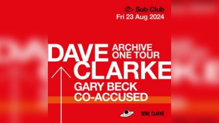 Dave Clarke Archive One Tour Glasgow