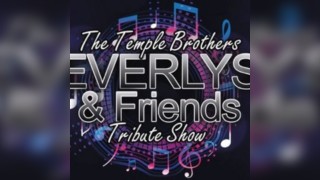 Everly Brothers & Friends Tribute Show