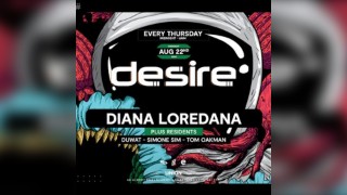 Desire - Your WEEKLY THURSDAY After Party, This Week with Diana