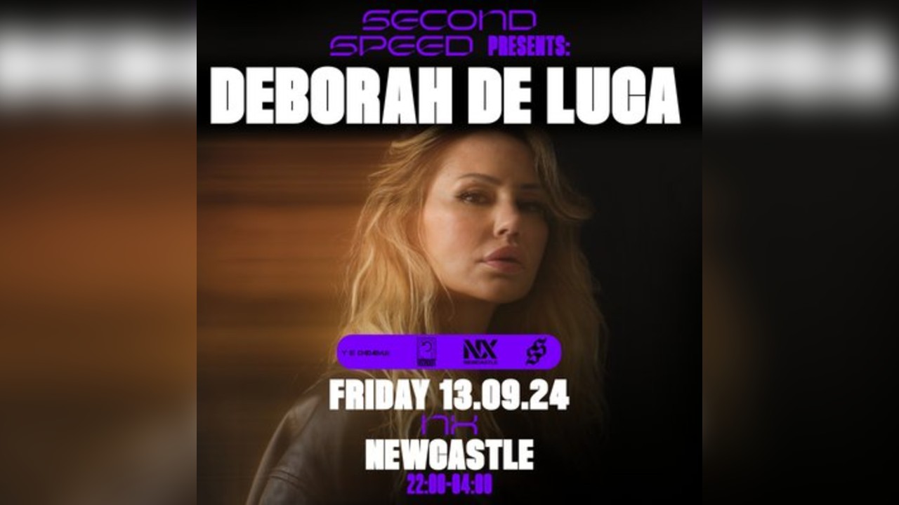 Second Speed: Deborah De Luca Tickets - NX Newcastle, Newcastle-on-Tyne |  Ticket24/7