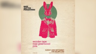 Dark Matter presents Wooden Tape, Rose Greenwood & POLA