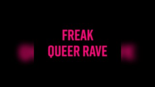 Freak Queer Rave - Or:La /// Aiden Francis /// Egg On Toast