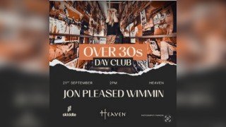 Over 30s DayClub - Jon Pleased Wimmen