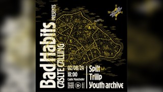 Bad Habits Presents: Spilt, TRIIIP, and YouthArchive