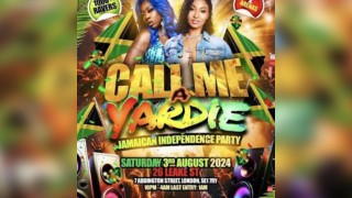 CALL ME A YARDIE - Jamaican Independence Bashment Party