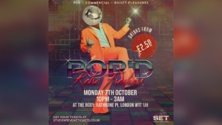 POPD FRESHERS RETRO PARTY AT THE ROXY Monday 7th October