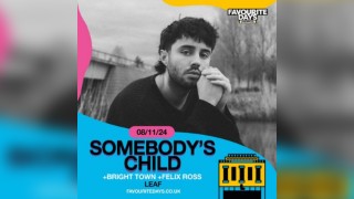 Somebody's Child - Favourite Days Festival