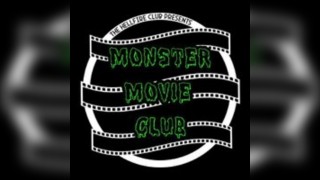 MONSTER MOVIE CLUB/ August.