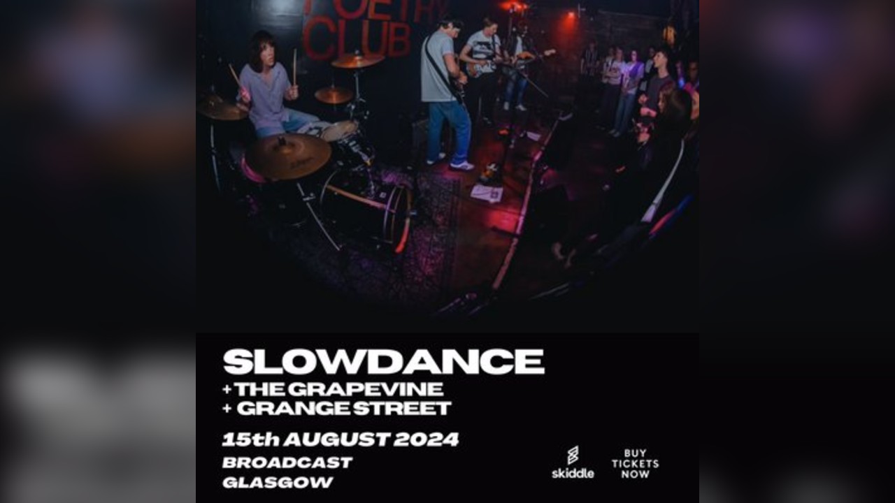 Slowdance, The Grapevine, Grange Street