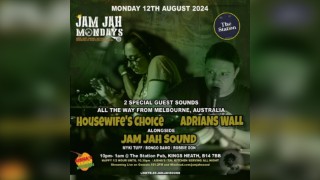 Jam Jah Mondays ft.  Housewife's Choice & Adrian's Wall (AUS)