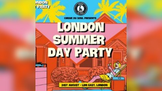 Cirque Du Soul: London // Summer Day Party