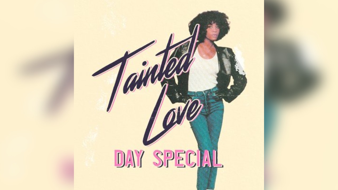 Tainted Love - 80s Daytime Party