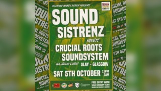 SOUND SISTRENZ meets CRUCIAL ROOTS SOUNDSYSTEM