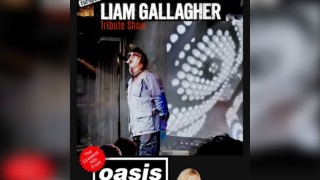 Benidorm's Number One Liam Gallagher Tribute Show