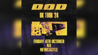 D.O.D UK Tour - Newcastle