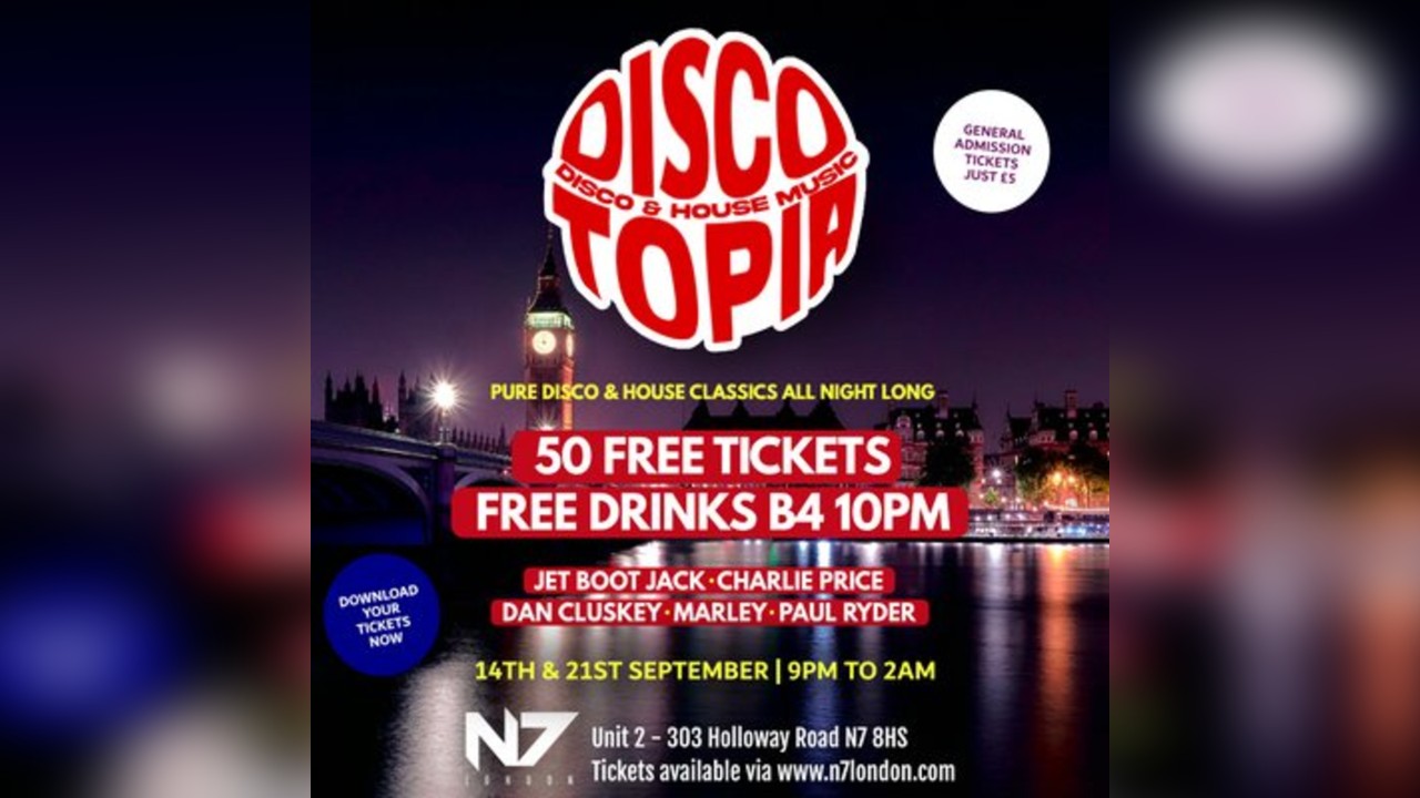 N7 London Grand Opening: Discotopia