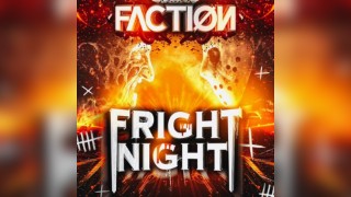 Faction Fright Night