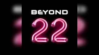 Beyond Midnight - 22nd Birthday Special