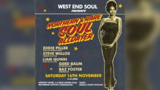 West End Soul | Northern & Rare Soul All-Dayer