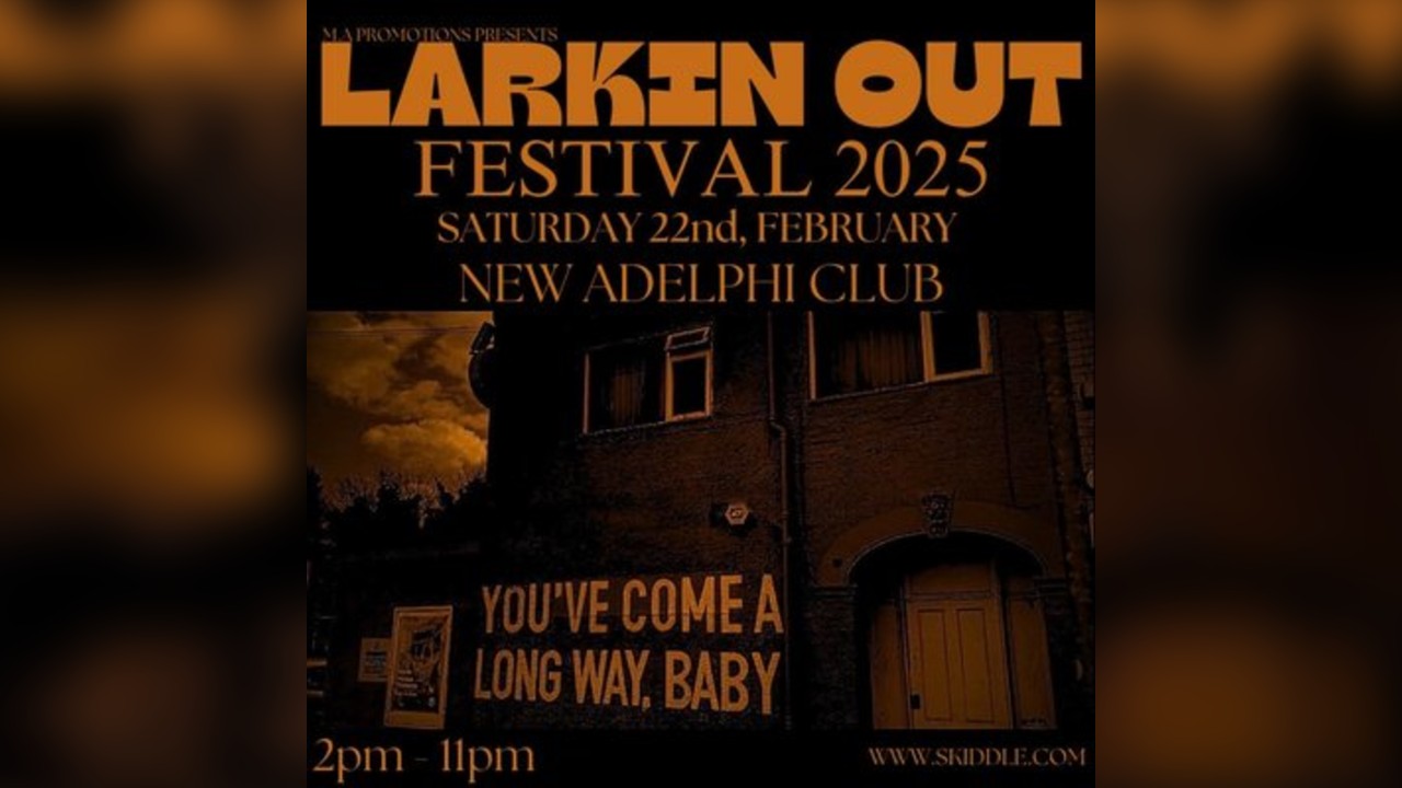 Larkin Out Festival 2025