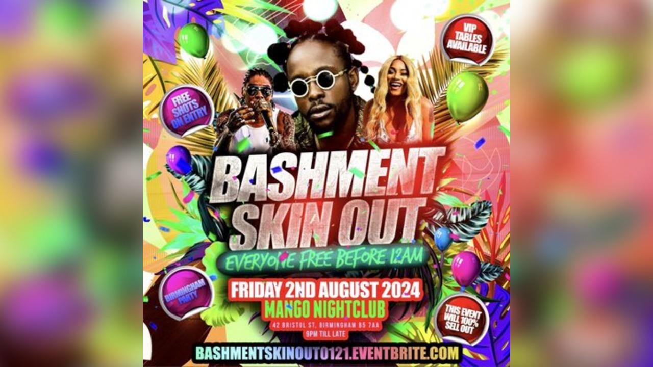 Bashment Skin Out - Everyone Free Before 12AM