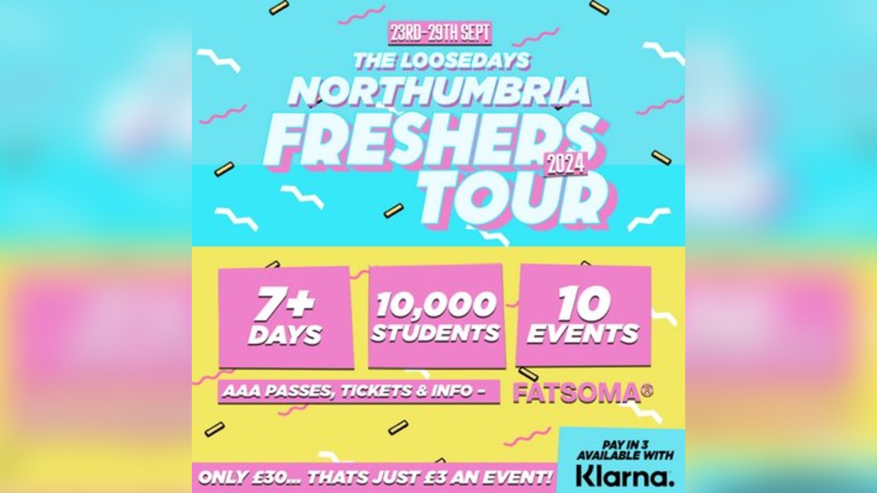 The Loosedays Northumbria Uni Freshers Tour