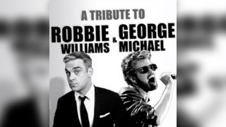 A Night of Robbie Williams & George Michael