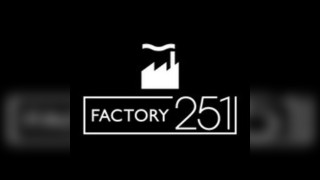 Factory 251 Fridays