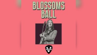 Blossoms Ball // Venue Thursdays //