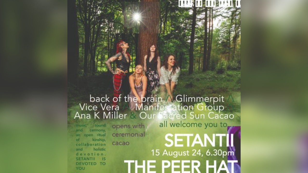 SETANTII w/ back of the brain / Glimmerpit / Vice Vera