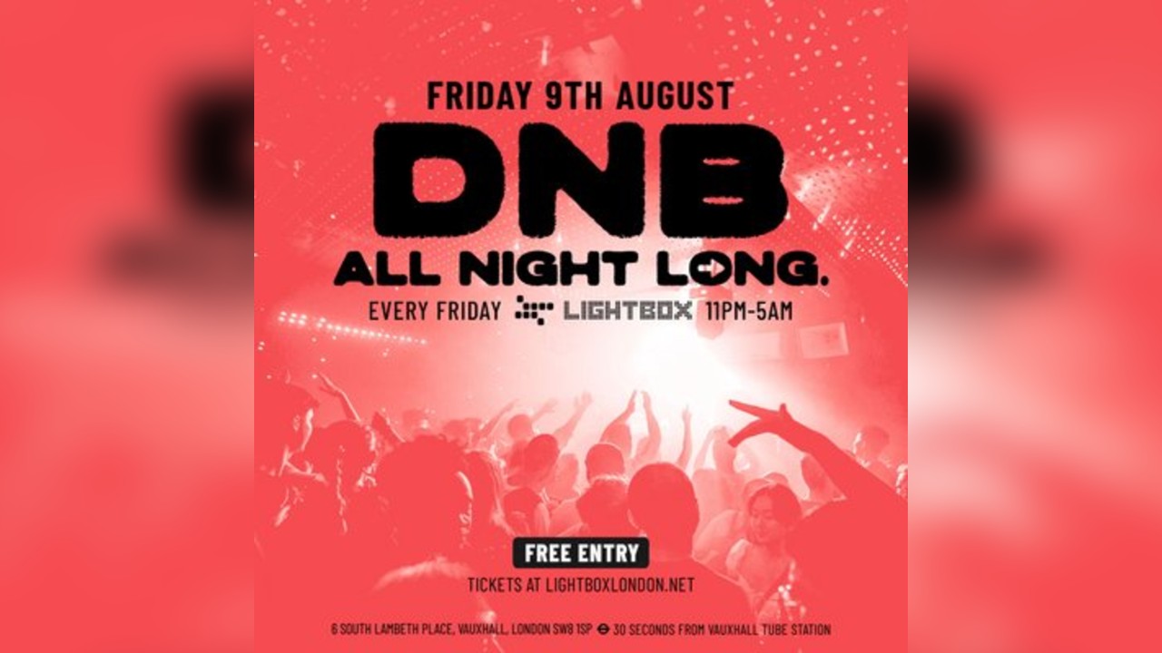 DNB All Night Long - Free Entry