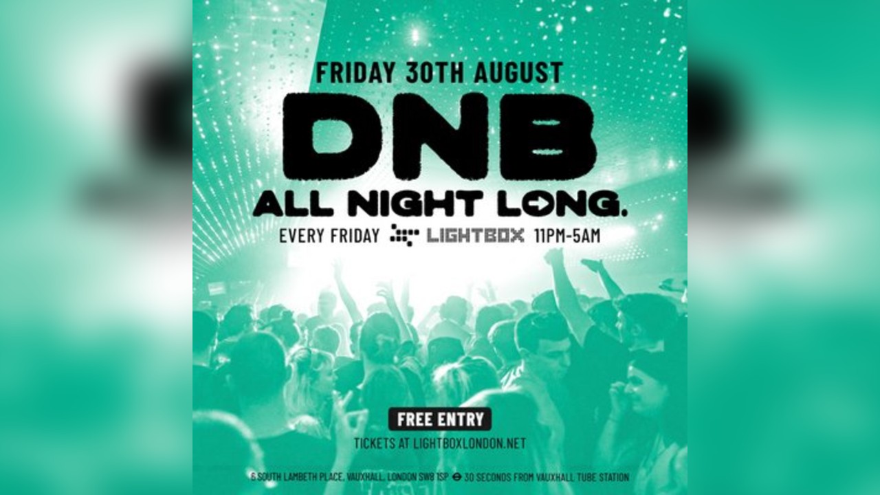 DNB All Night Long - Free Entry